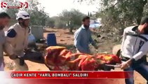 Çadır kente 'varil bombalı' saldırı