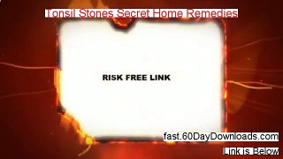 Tonsil Stones Secret Home Remedies 2.0 Review, can it work (+ download link)