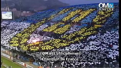 Il était une fois l'OM... 15 mai 2010