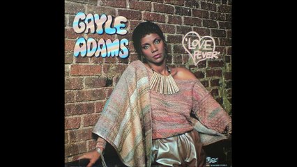 Gayle Adams  - Love Fever (1982)
