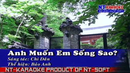 Anh muốn em sống sao Karaoke