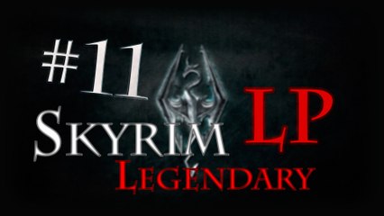 LP Skyrim Legendary - Ep 11: Le secret de Red Eagle