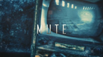 MUTE - Teaser Ligth