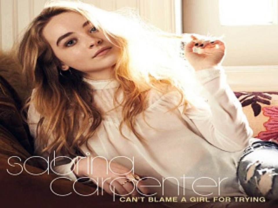 [ PREVIEW + DOWNLOAD ] Sabrina Carpenter - Can't Blame a Girl for Trying - EP [ iTunesRip ]