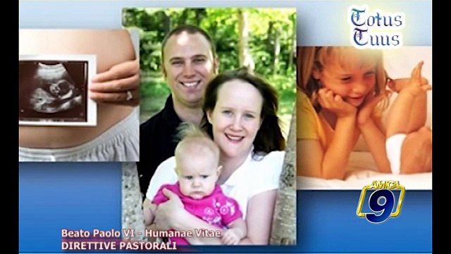 TOTUS TUUS | Beato Paolo VI. Humanae Vitae. Direttive Pastorali