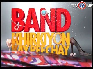 Band Khirkiyon kay peechy ep 48 seg 3
