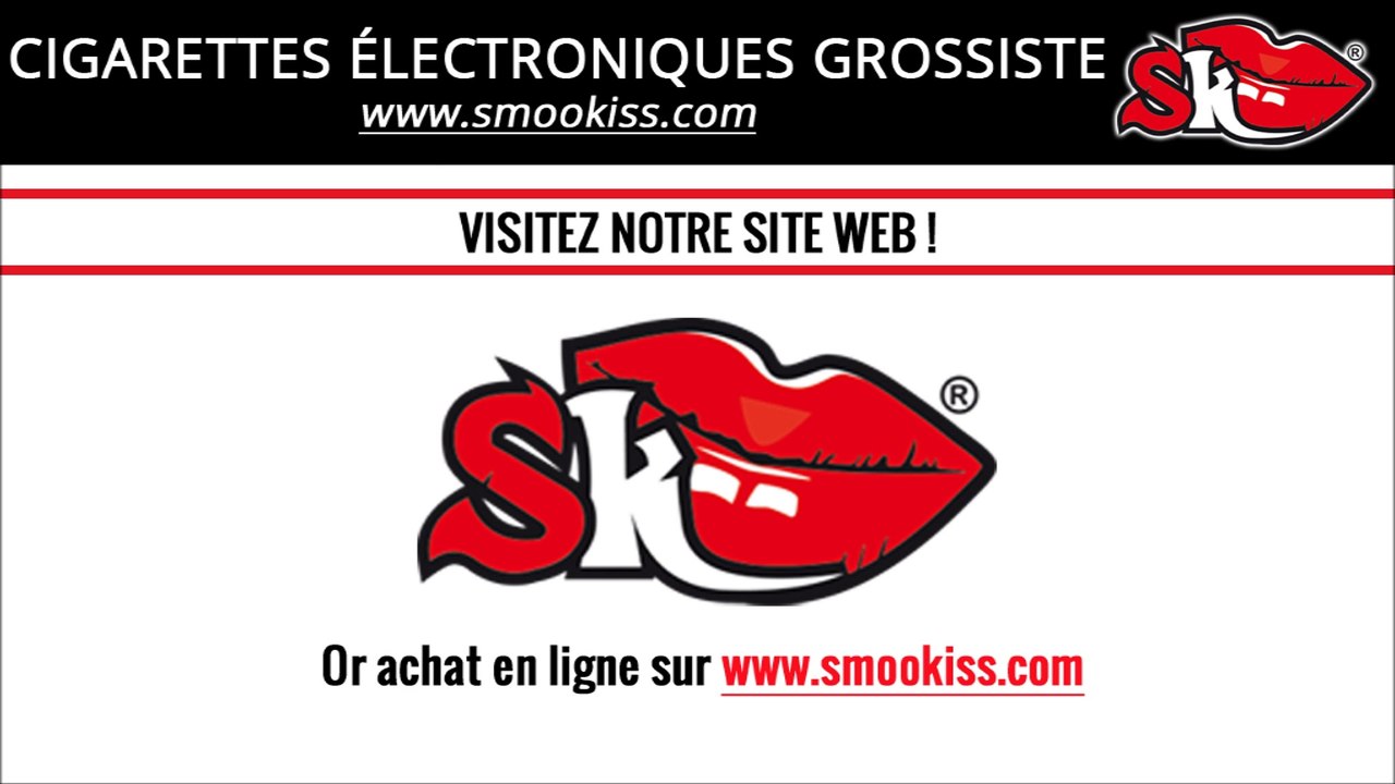Cigarettes Électroniques Grossiste | www.smookiss.com