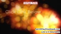 Vertigo Killer Reviews - Vertigo Killer Program