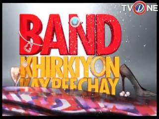 Band Khirkiyon kay peechy ep 49 seg 3