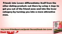 Friends Into Lovers System Review - Friends Into Lovers Pua