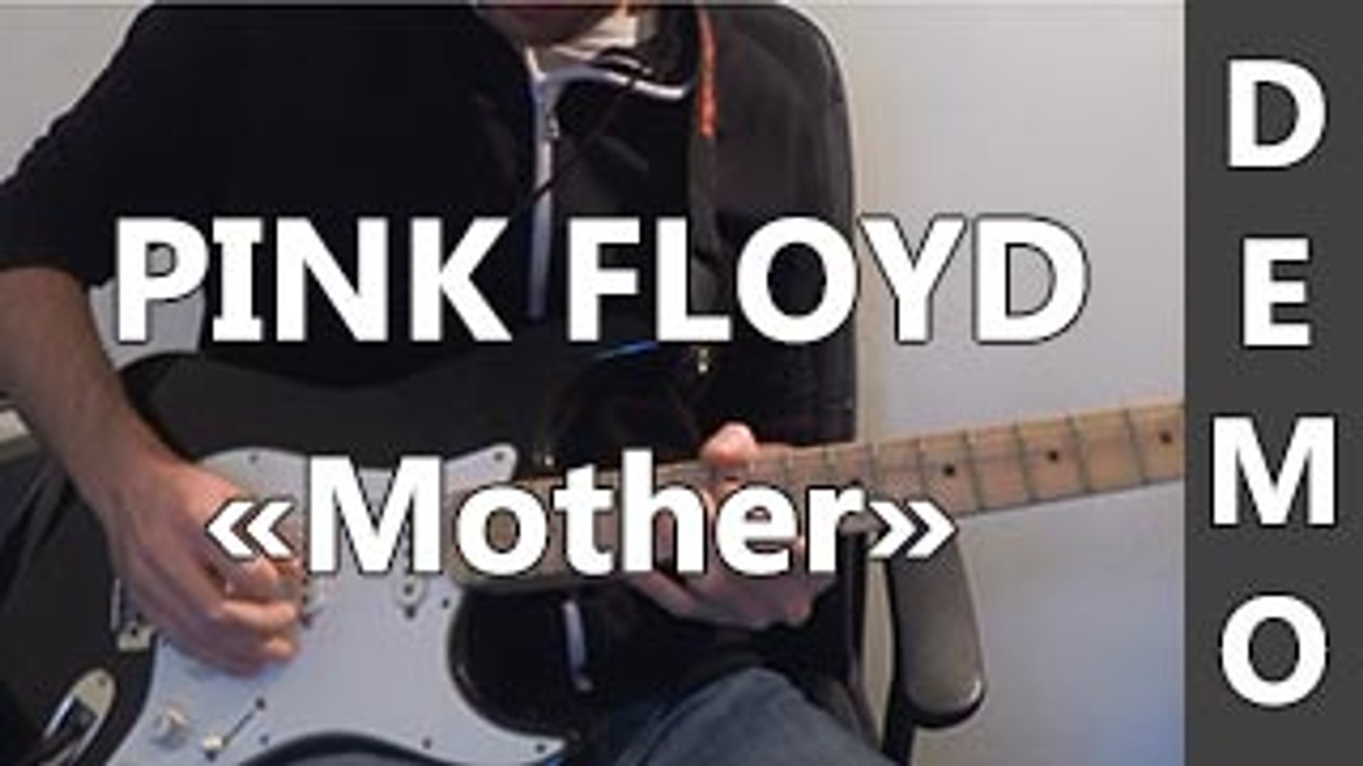 ⁣Pink Floyd - Mother ( Solo ) - Demo