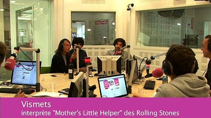 Vismets - "Mother's Little Helper" des Rolling Stones sur Twizz radio