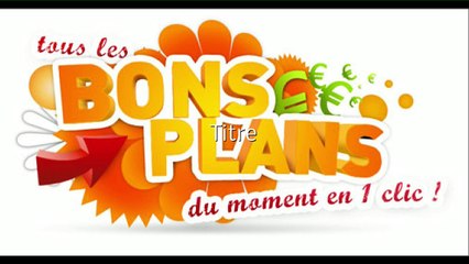 bons plans