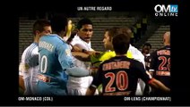 Un autre regard (OM-Monaco et OM-Lens)