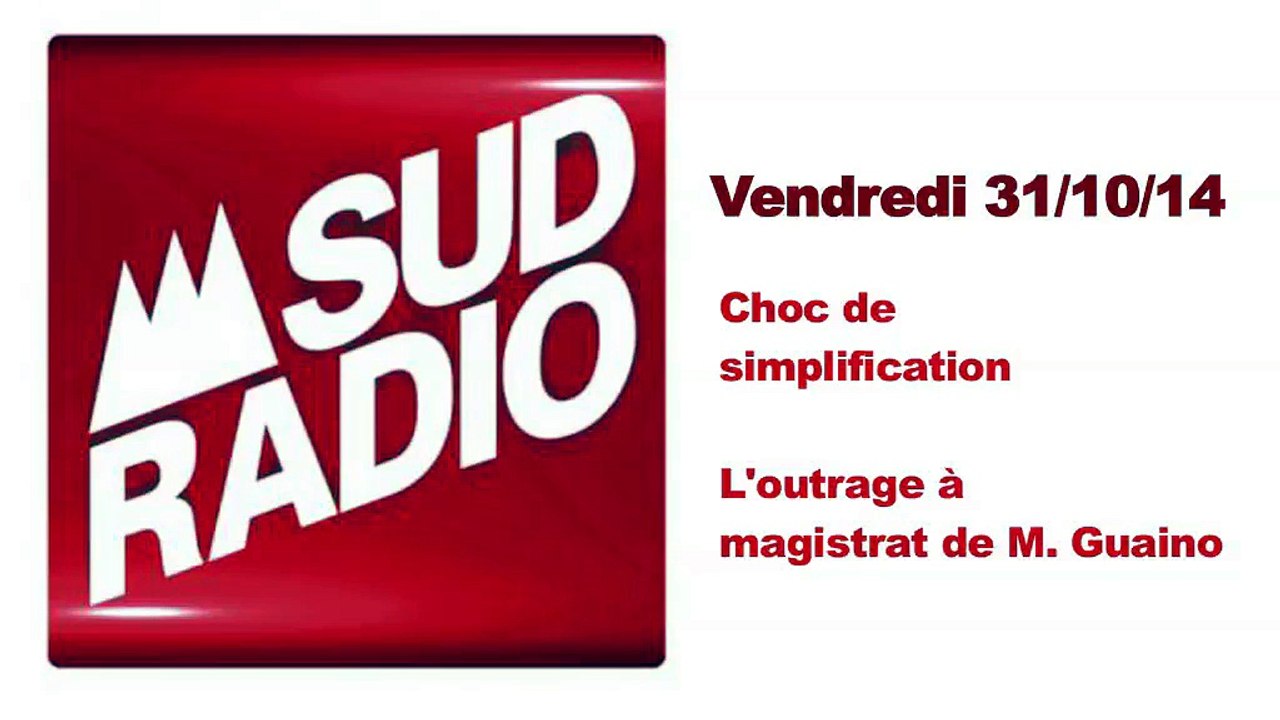 À Sud Radio, sur le choc de simplification & l'outrage de M. Guaino