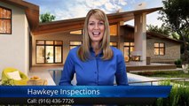 Hawkeye Inspections Sacramento         Remarkable         Five Star Review by Todd C.