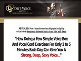 Deep Voice Mastery