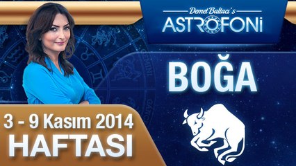 BOĞA Burcu, HAFTALIK Astroloji Yorumu,   3 - 9 KASIM 2014