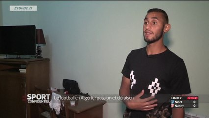 Algérie un football à deux vitesses - Sport confidentiel