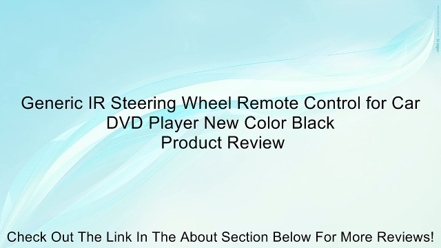 Generic IR Steering Wheel Remote Control for Car DVD Player New Color Black Review