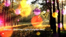 Bianco - Morning Light (Original Mix)