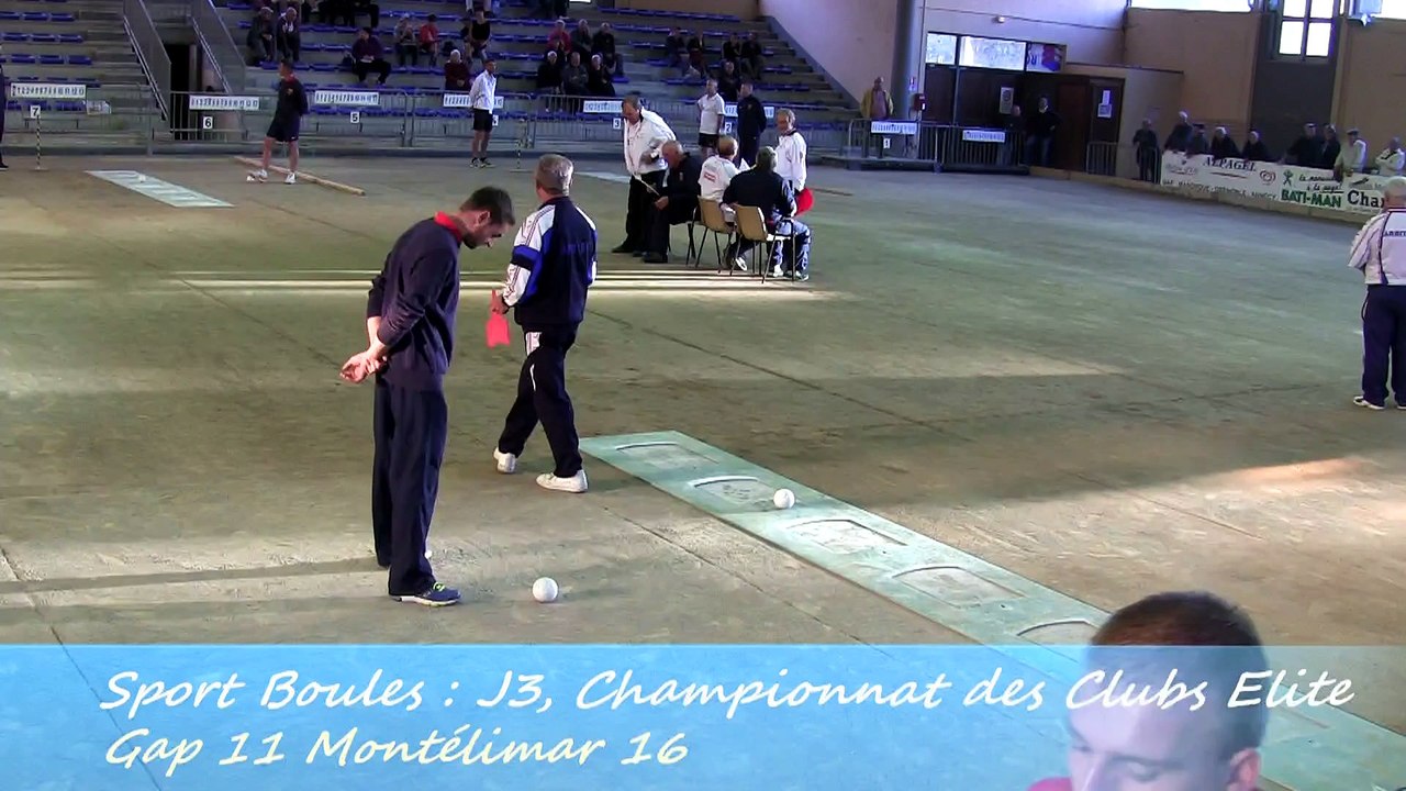 Troisième tour, Tir rapide en double, Gap contre Montélimar, Sport Boules, J3 Elite 2014 2015