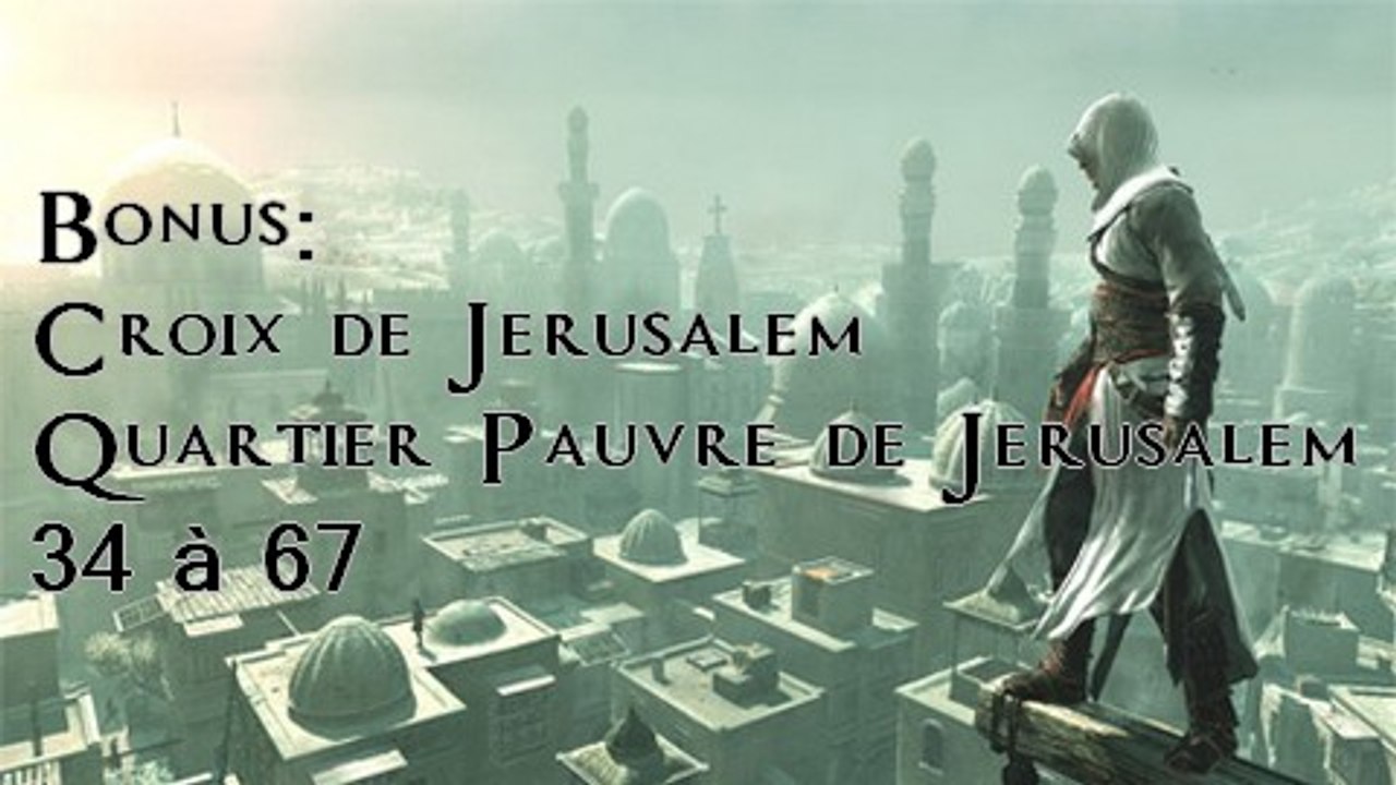 Assassin's Creed [Bonus] Croix de Jérusalem dans le quartier pauvre à Jérusalem (2/3)