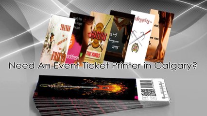 Need an event ticket printing service in Calgary?