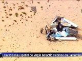Crash du SpaceShipTwo: le second pilote éveillé, Virgin ne renonce pas au tourisme spatial