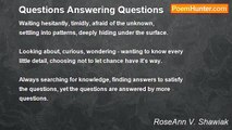 RoseAnn V. Shawiak - Questions Answering Questions