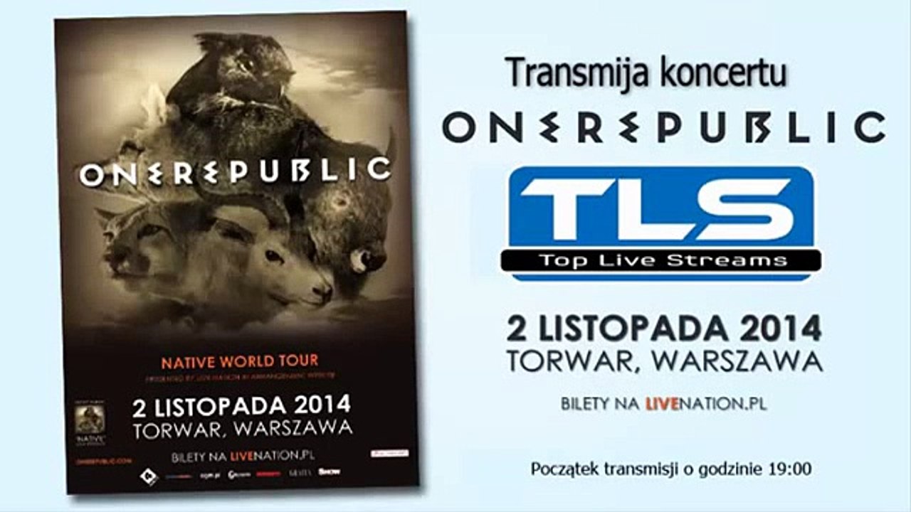 One Republic Torwar  Warszawa Transmisja na Żywo 02.11.2014