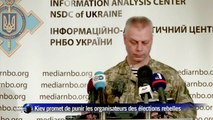 Kiev promet de punir les organisateurs des élections rebelles