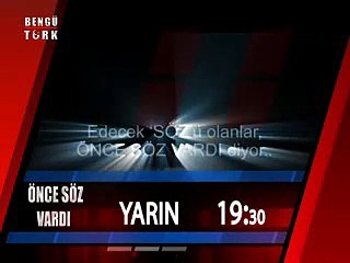 ÖNCE SÖZ VARDI -  TANITIM: Yarın