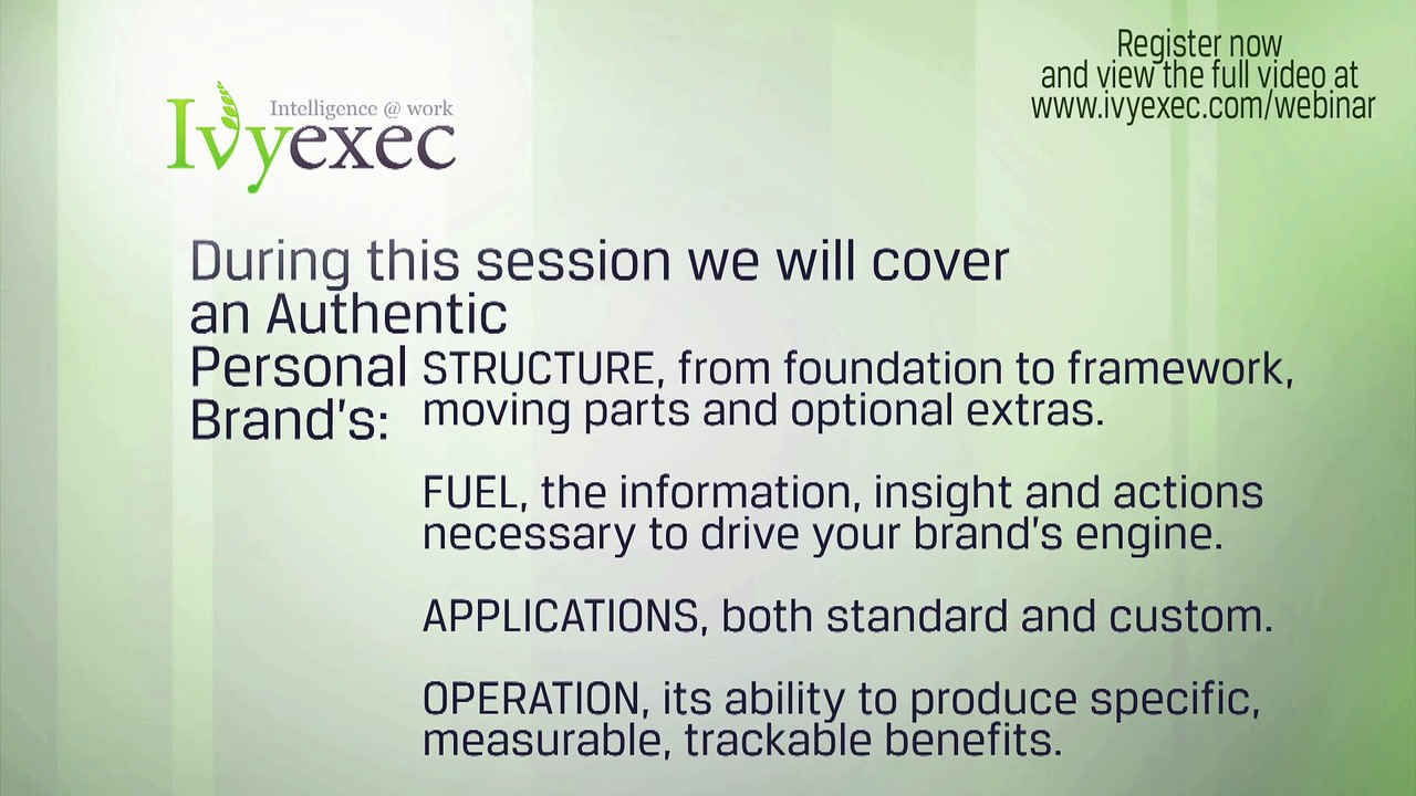 Personal Branding - Part 2 The Mechanics - How an Authentic Personal Brand Produces Specific, Measurable, Trackable Benefits