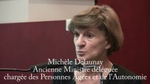 Michèle Delaunay, ancienne Ministre déléguée en charge des Personnes Âgées et de l'Autonomie - Programme d'action contenu dans le projet de loi pour l'autonomie des personnes âgées.