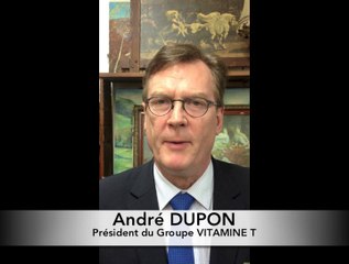 André Dupon, Président du Groupe VITAMINE T : "Permettre aux femmes et aux hommes qui sont en souffrance de retrouver de la confiance et de la dignité grâce à l'emploi"