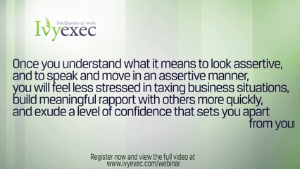 How To Look, Speak & Act Confidently In Any Business Situation Pt. 1