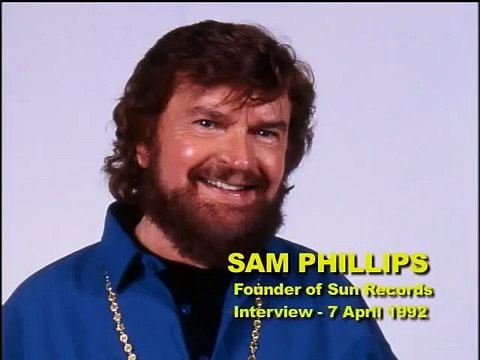 Sam Phillips Talks About Elvis Presley