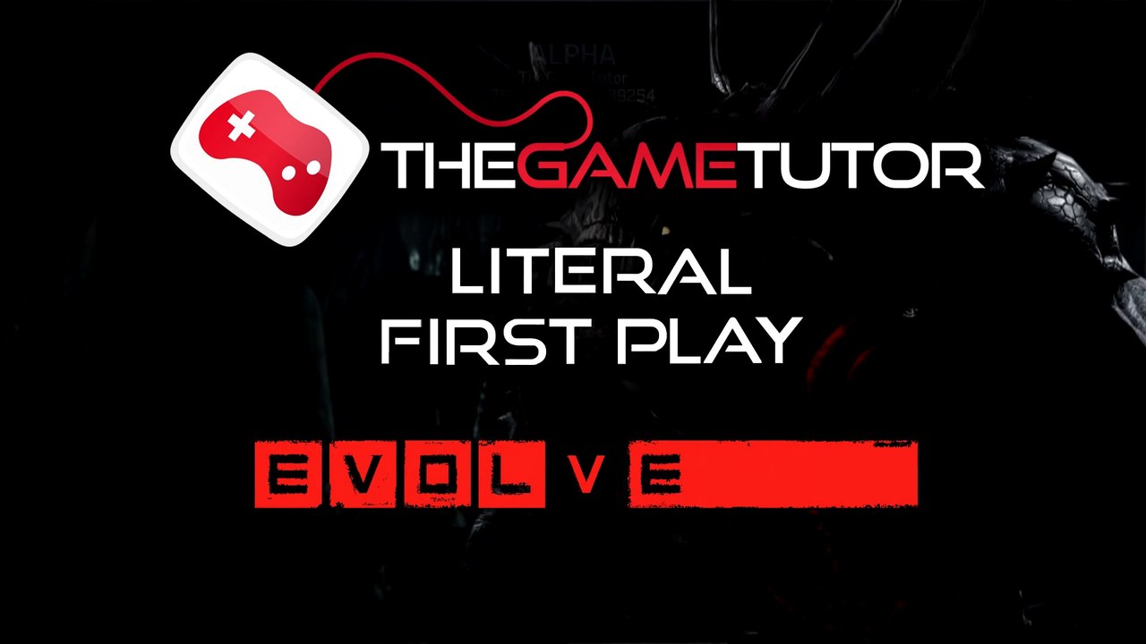 Evolve Literal First Play