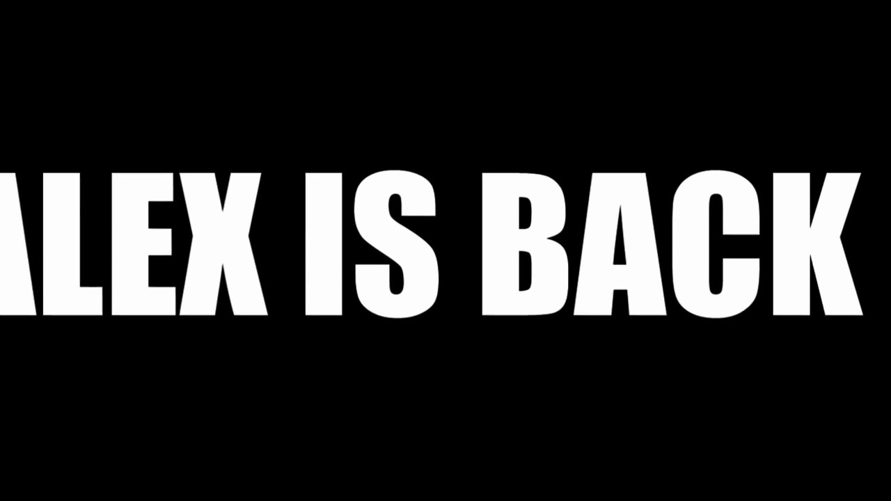 Alex is back !