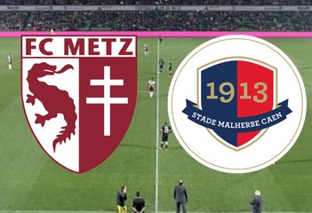 Le résumé du match FC Metz - SMCaen