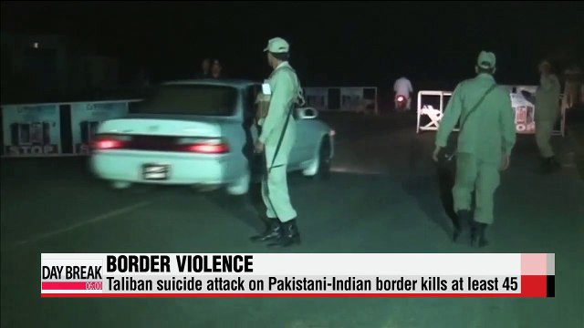 Suicide bomb attack on Pakistani-Indian border kills at least 45