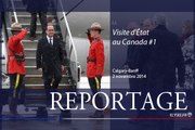 [REPORTAGE] Visite d'État au Canada, Calgary-Banff #CanadaPR