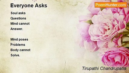 Tirupathi Chandrupatla - Everyone Asks