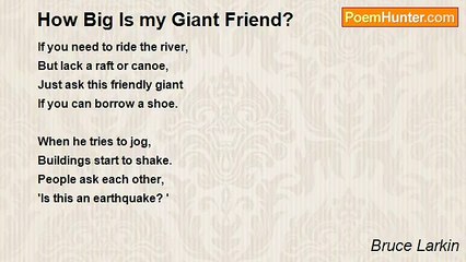 Bruce Larkin - How Big Is my Giant Friend?