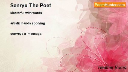 Heather Burns - Senryu The Poet