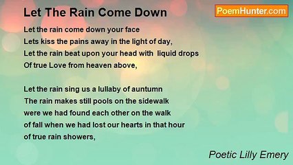 Poetic Lilly Emery - Let The Rain Come Down