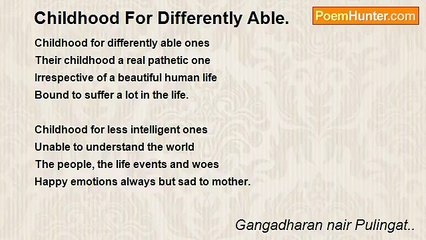 Gangadharan nair Pulingat.. - Childhood For Differently Able.