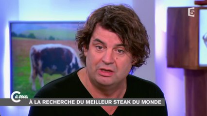 Steak (R)évolution et le paradoxe omnivore - C à vous - 31/10/2014