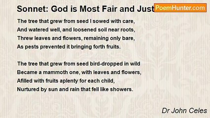 Dr John Celes - Sonnet: God is Most Fair and Just